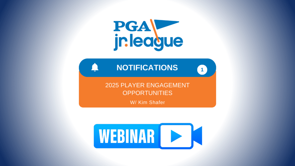 PGA Jr League Player Engagement Webinar 